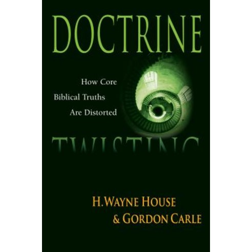 Doctrine Twisting: How Core Biblical Truths Are Distorted Paperback, IVP Books, English, 9780830813698