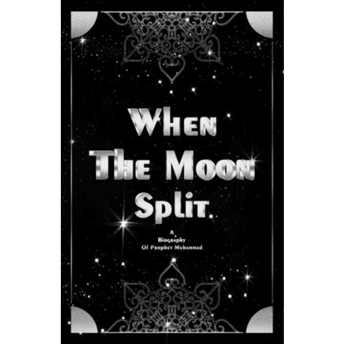 When the moon split: A biography of Prophet Muhammad Paperback, Independently Published, English, 9798703355626