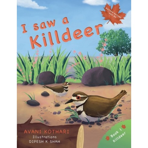 (영문도서) I saw a Killdeer Paperback, Avani Kothari, English, 9781954254190