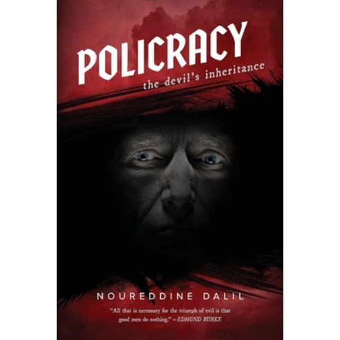 (영문도서) Policracy: The Devil''s Inheritance Paperback, Bookbaby, English, 9781667816043