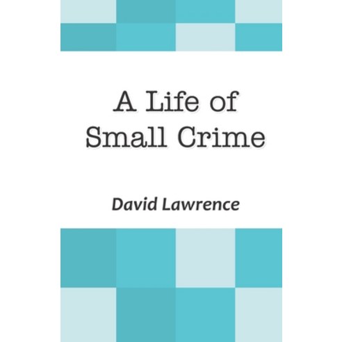 (영문도서) A Life of Small Crime Paperback, Cyberwit.Net, English, 9789390601967