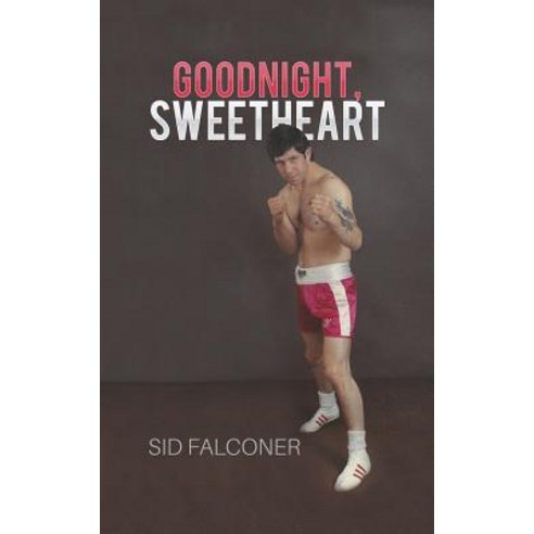 Goodnight Sweetheart Paperback, Austin Macauley