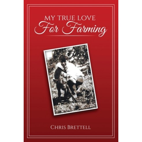 (영문도서) My True Love For Farming Paperback, Gotham Books, English, 9798887755328