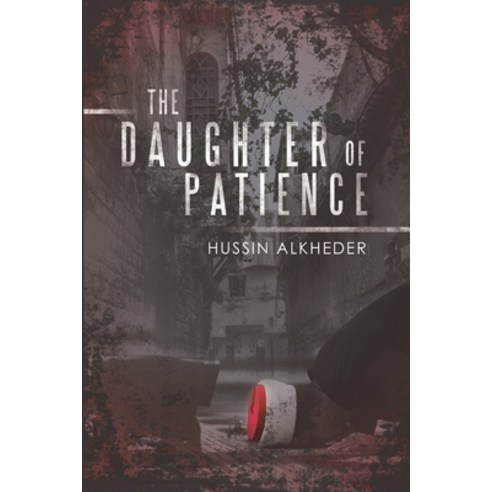 The Daughter of Patience Paperback, Lulu Publishing Services, English, 9781483499161