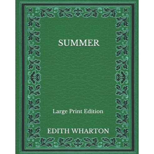 Summer - Large Print Edition Paperback, Independently Published, English, 9798566361512