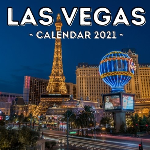 (영문도서) Las Vegas Calendar 2021: 16-Month Calendar Cute Gift Idea For Las Vegas Lovers Women & Men Paperback, Independently Published, English, 9798507551071