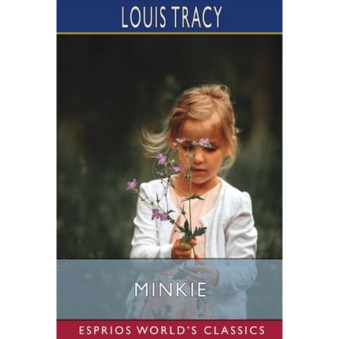 (영문도서) Minkie (Esprios Classics) Paperback, Blurb, English, 9798210082893
