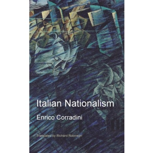 (영문도서) Italian Nationalism Paperback, Sunny Lou Publishing, English, 9781955392426