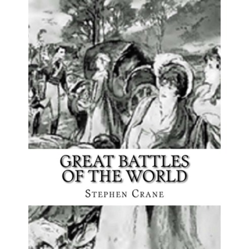 (영문도서) Great Battles of the World Paperback, Createspace Independent Pub..., English, 9781537690841