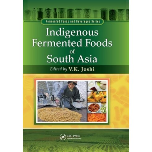 Indigenous Fermented Foods of South Asia Paperback, CRC Press, English, 9780367377076
