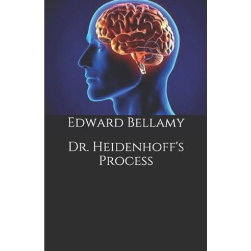 Dr. Heidenhoff''s Process Paperback, Independently Published, English, 9798693624474