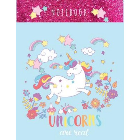 Unicorns Are Real: Notebook: Cute Unicorns In Blue Notebook Wide Ruled Lined Pages Book School Off... Paperback, Createspace Independent Publishing Platform