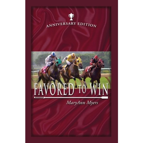 Favored to Win: Anniversary Edition Paperback, Independently Published, English, 9798684422201