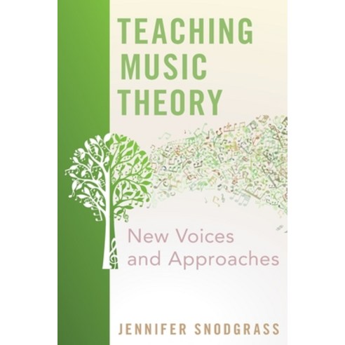 (영문도서) Teaching Music Theory: New Voices and Approaches Paperback, Oxford University Press, USA, English, 9780190879952
