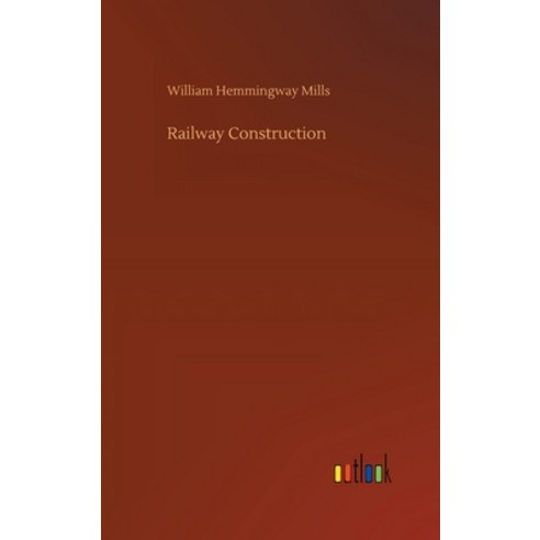 Railway Construction Hardcover, Outlook Verlag