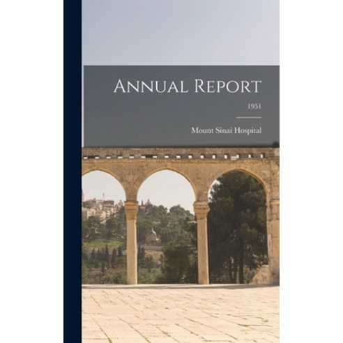 (영문도서) Annual Report; 1951 Hardcover, Hassell Street Press