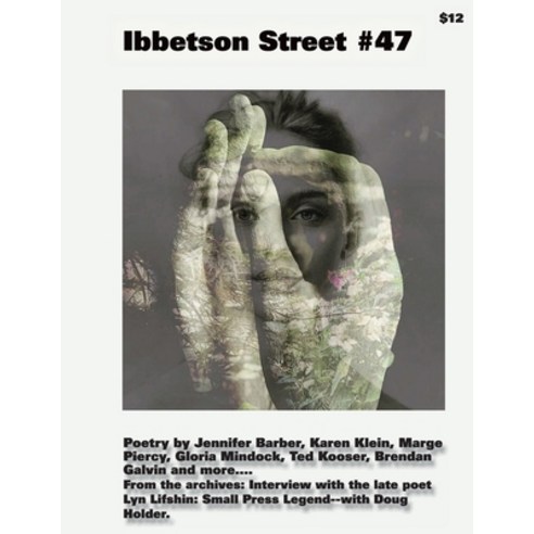 Ibbetson Street Magazine #47 Paperback, Lulu.com