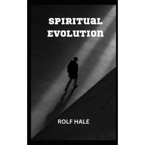 (영문도서) Spiritual Evolution Paperback, Independently Published, English, 9798371341518