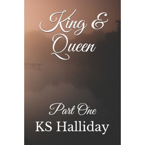 King & Queen: Part One Paperback, Independently Published, English, 9798744128210