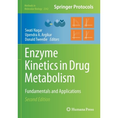 (영문도서) Enzyme Kinetics in Drug Metabolism: Fundamentals and Applications Paperback, Humana, English, 9781071615560