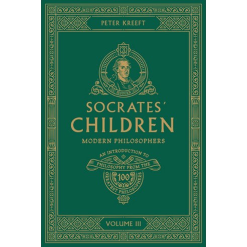 (영문도서) Socrates'' Children Volume III: Modern Philosophers Paperback, Word, English, 9781685780074