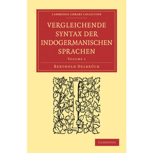 (영문도서) Vergleichende Syntax Der Indogermanischen Sprachen Paperback, Cambridge University Press, English, 9781108007344