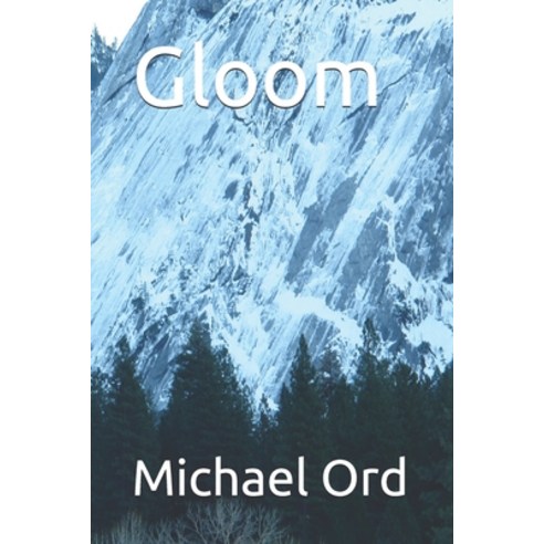 (영문도서) Gloom Paperback, Independently Published, English, 9798679656482