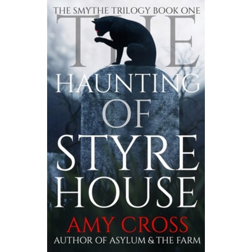 (영문도서) The Haunting of Styre House Paperback, Independently Published, English, 9798323449446