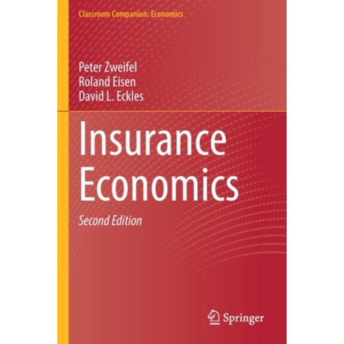 (영문도서) Insurance Economics Paperback, Springer, English, 9783030803926