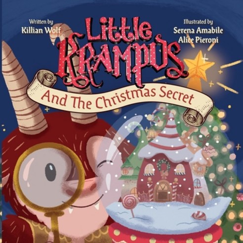 (영문도서) Little Krampus And The Christmas Secret Paperback, Grim House Publishing, English, 9781951140083