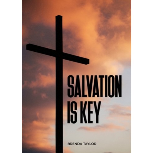 (영문도서) Salvation is Key Paperback, Brenda Taylor, English, 9798869264466