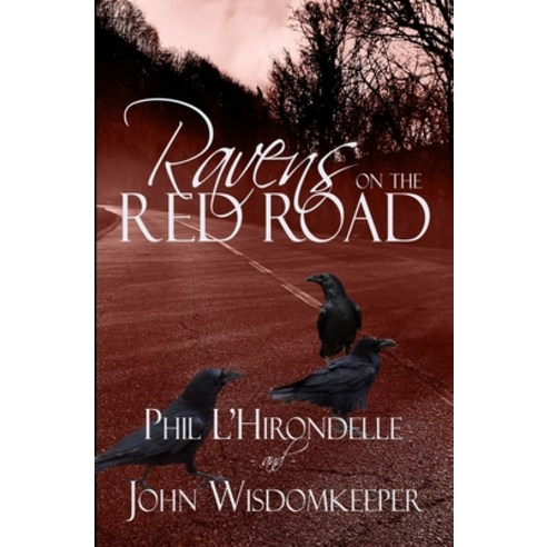 (영문도서) Ravens on the Red Road Paperback, BWL Publishing Inc., English, 9780228628187