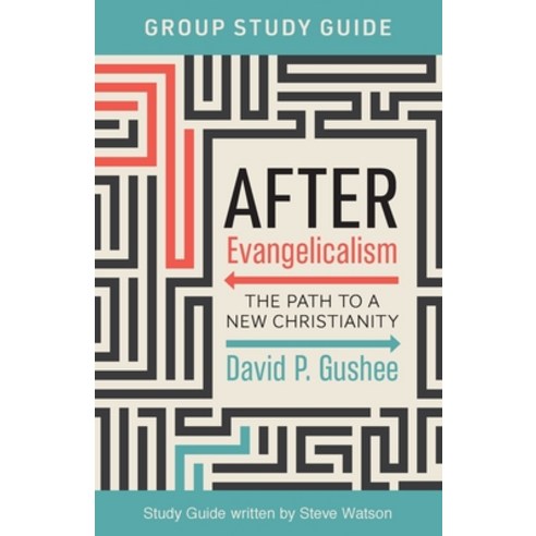 (영문도서) After Evangelicalism Group Study Guide: The Path to a New Christianity Paperback, Lake Drive Books LLC, English, 9781957687186