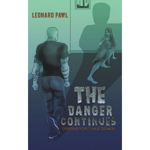 (영문도서) The Danger Continues Paperback, Austin Macauley, English, 9781528913188