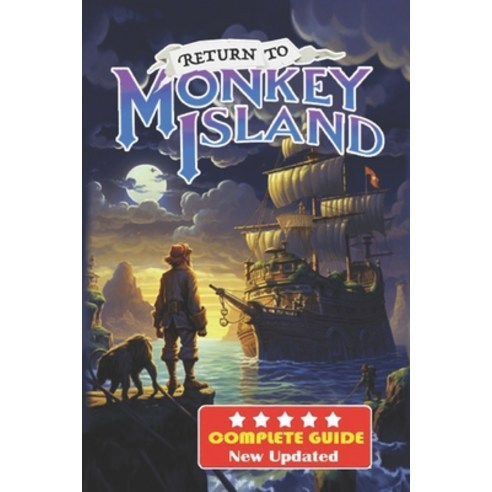 (영문도서) Return to Monkey Island Complete Guide [New Updated ]: Walkthrough Tips and tricks to help y... Paperback, Independently Published, English, 9798872461357