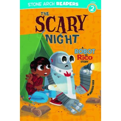 The Scary Night: A Robot and Rico Story Paperback, Stone Arch Books