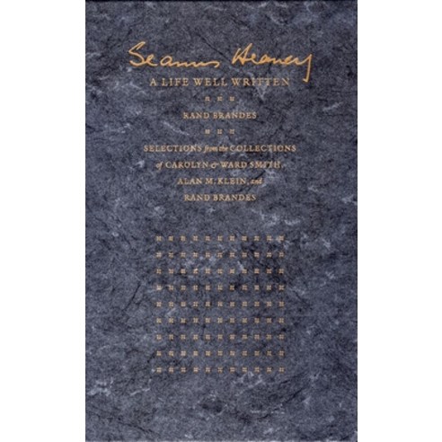 (영문도서) Seamus Heaney: A Life Well Written: Selections from the Collections of Carolyn & Ward Smith ... Paperback, Grolier Club, English, 9780990560708