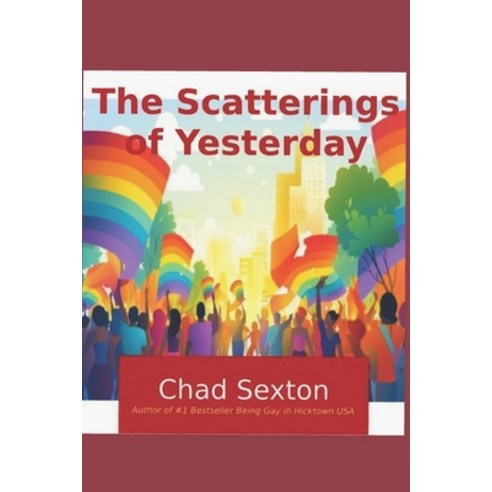 (영문도서) The Scatterings of Yesterday Paperback, Independently Published, English, 9798872771395