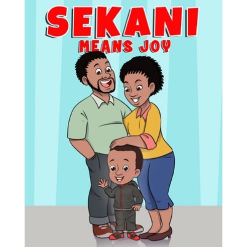 Sekani Means Joy Paperback, Independently Published, English, 9798712752188