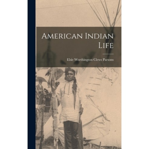 (영문도서) American Indian Life Hardcover, Legare Street Press, English, 9781018273471