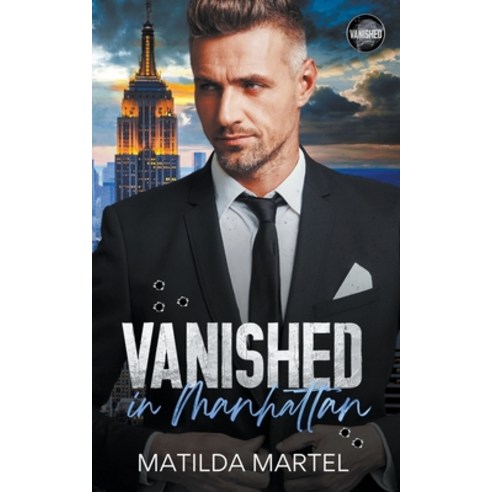 (영문도서) Vanished in Manhattan Paperback, Matilda Martel, English, 9798201843335