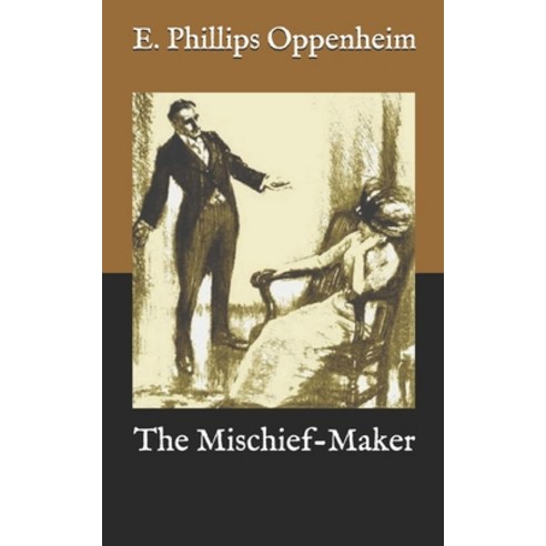 The Mischief-Maker Paperback, Independently Published, English, 9798573742557