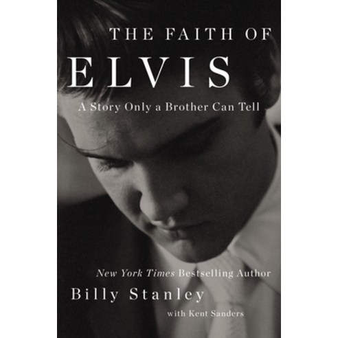 (영문도서) The Faith of Elvis Hardcover, Thomas Nelson, English, 9781400237005