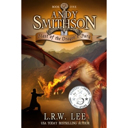 Andy Smithson: Blast of the Dragon''s Fury (Book One) Paperback, Createspace Independent Pub..., English, 9781482312645