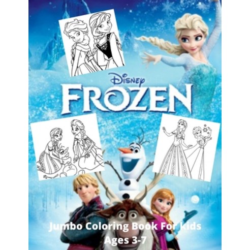 Frozen Coloring Book: Jumbo Coloring Book for Kids Ages 3-7: (8.5"x11" - 82 pages) Paperback, Independently Published