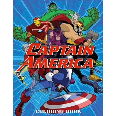 Captain america coloring book: Coloring book best ideal gift for children for adult fans Paperback, Independently Published
