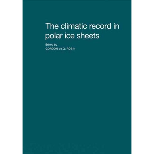 The Climatic Record in Polar Ice Sheets, Cambridge University Press