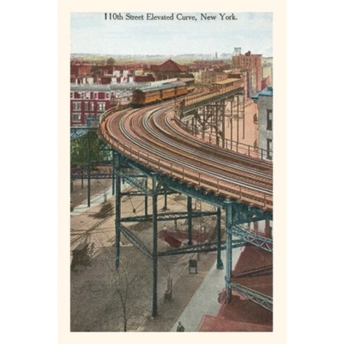 (영문도서) Vintage Journal Elevated Train 110th Street New York City Paperback, Found Image Press