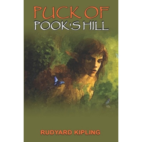 Puck of Pook''s Hill: Classic Edition With Original Illustrations Paperback, Independently Published