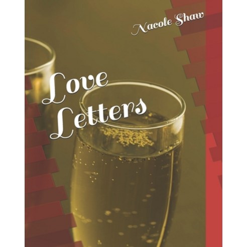 Love Letters Paperback, Independently Published, English, 9798677136504